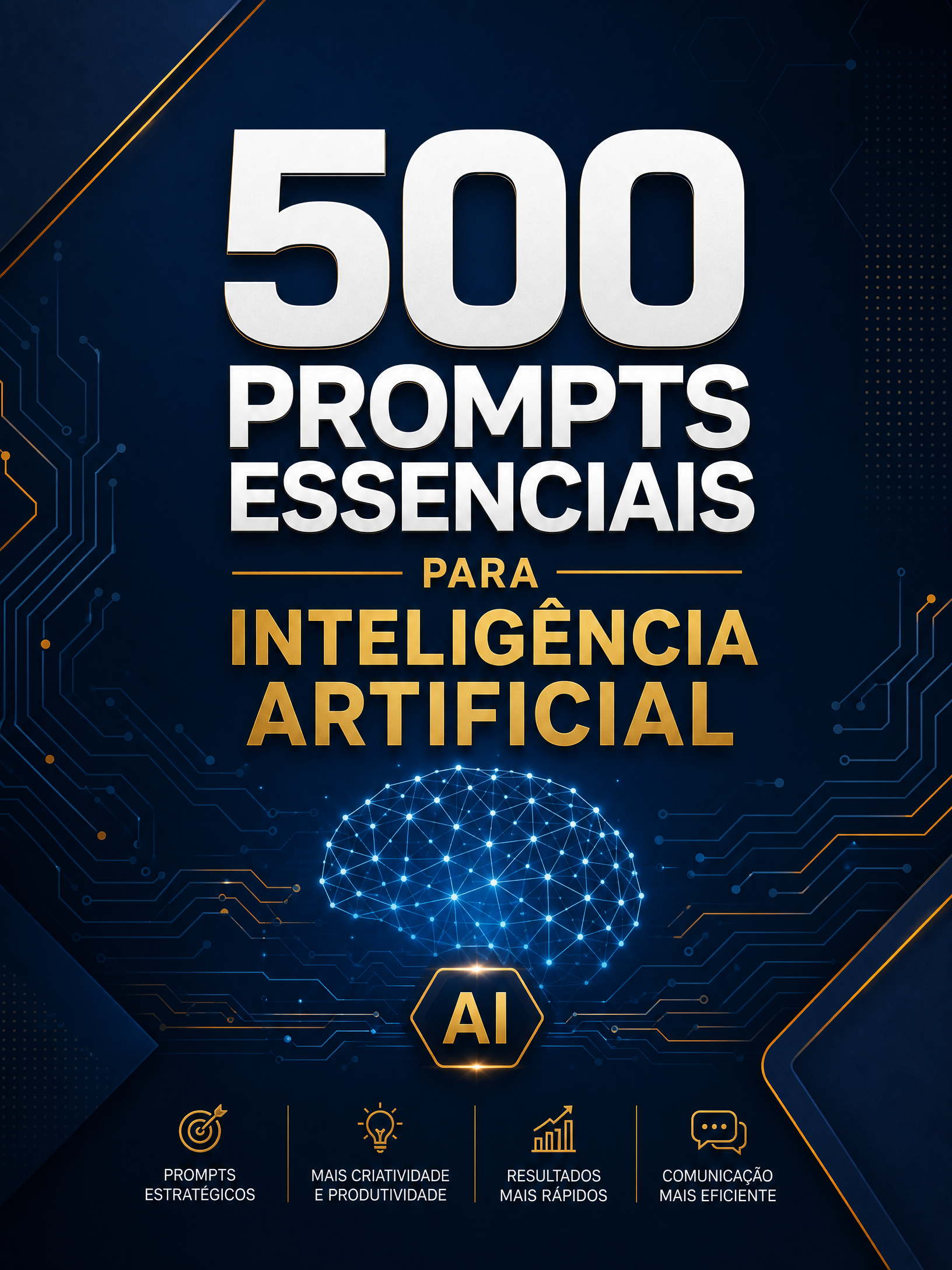 500 Prompts Essenciais para Inteligência Artificial