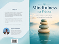 Mindfulness na Prática